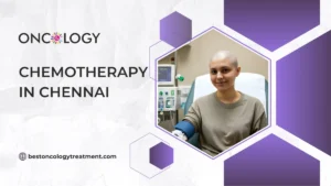 Chemotherapy In Chennai