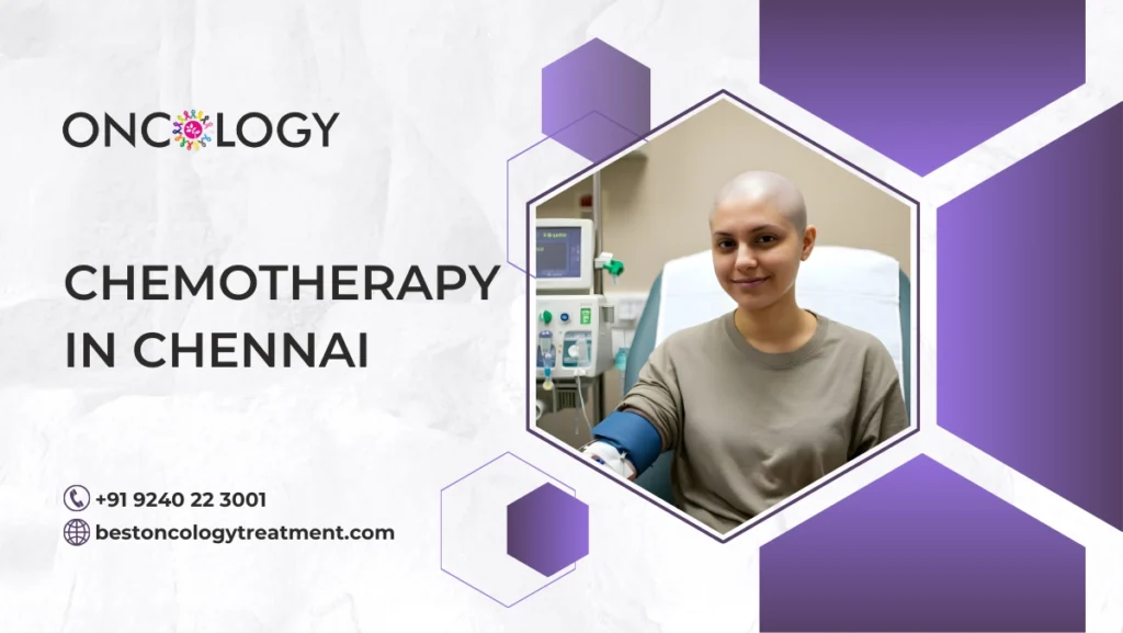 Chemotherapy In Chennai